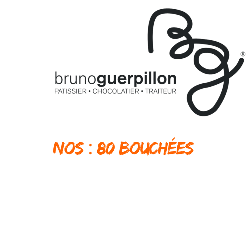 Nos : 80 bouchées